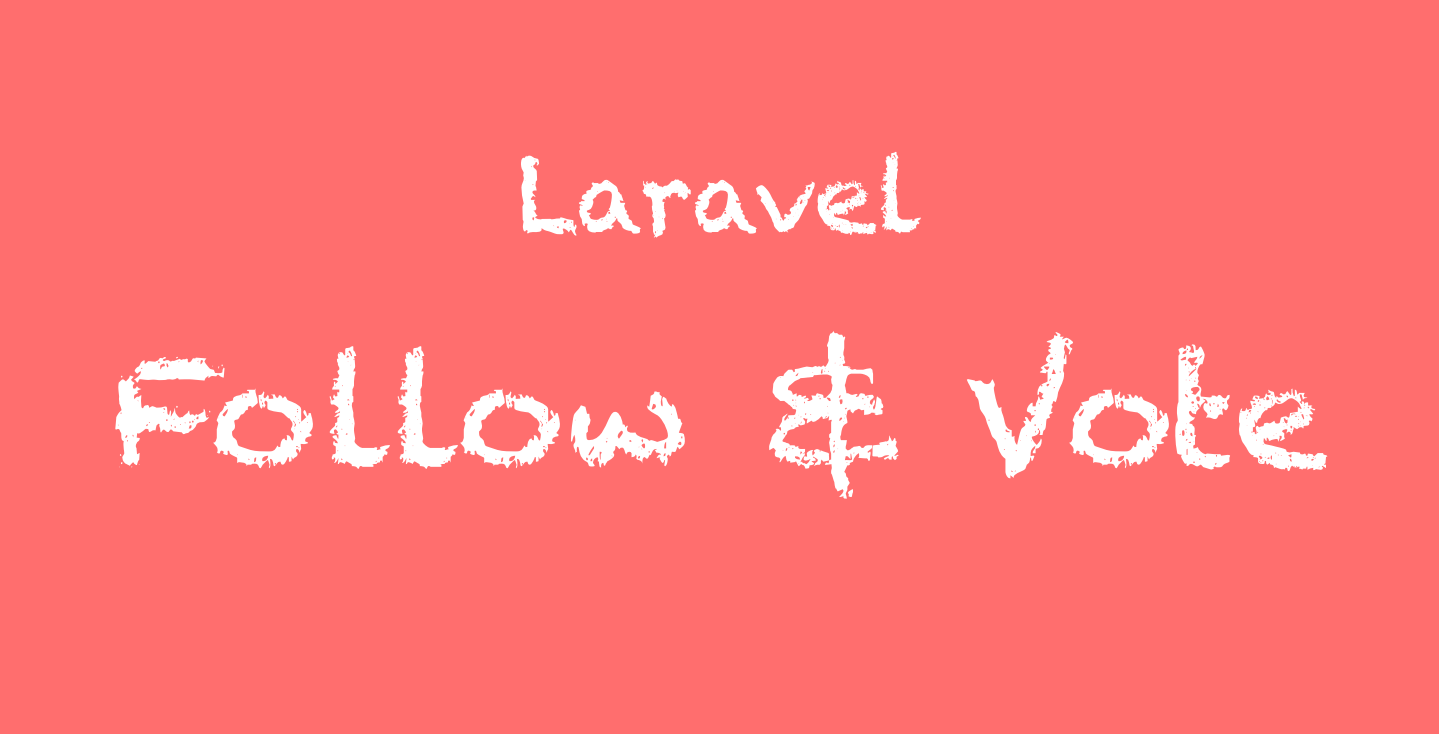 simplify-your-attention-with-thumb-up-laravel-follow